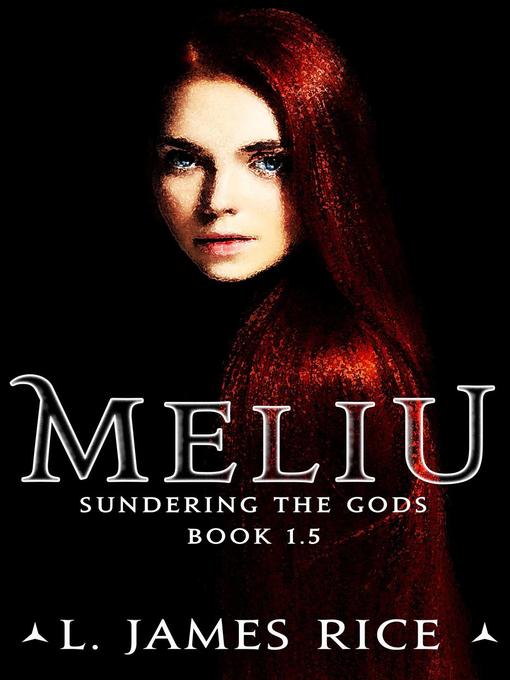 Title details for Meliu by L. James Rice - Available